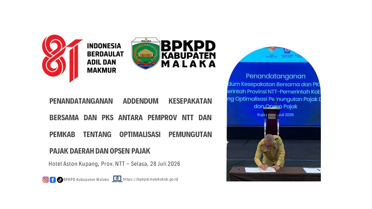 PENANDATANGANAN ADDENDUM KESEPAKATAN BERSAMA DAN PKS ANTARA PEMPROV NTT DAN PEMKAB TENTANG OPTIMALISASI PEMUNGUTAN PAJAK DAERAH DAN OPSEN PAJAK